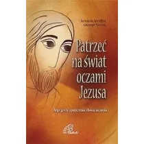 Patrze� na �wiat oczami Jezusa