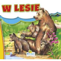 W lesie - Misie. Ksi��eczka harmonijka