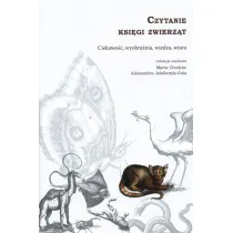 Czytanie ksi�gi zwierz�t Ciekawo��, wyobra�nia, wiedza, wiara