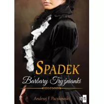 Spadek Barbary Trynianki. Wielkie Litery