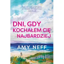 Dni, gdy kochaem ci najbardziej