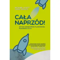 Ca�a naprz�d sztuka �wiadomego planowania w�asnego �ycia
