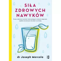 Joseph Mercola Si�a zdrowych nawyk�w GRATIS