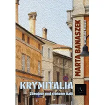 Krymitalia. Zbrodnie pod s�o�cem Italii