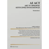 AI Act. Akt w sprawie sztucznej inteligencji. Komentarz
