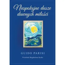 Niespokojne dusze dawnych mi�o�ci