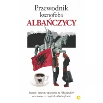 Przewodnik ksenofoba. Albaczycy