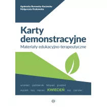 Kwiecie. Karty demonstracyjne. Materiay edukacyjno-terapeutyczne