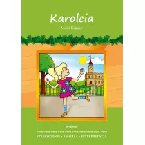 Karolcia Marii Krger. Streszczenie, analiza, interpretacja