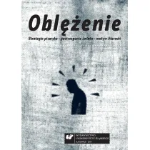 Obl�enie. Strategia pisarska, postrzeganie �wiata, motyw literacki