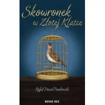 Skowronek w Z�otej klatce