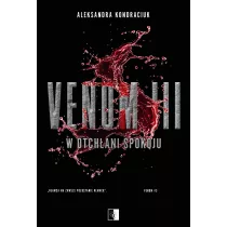 W otchani spokoju. VENOM. Tom 3