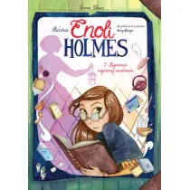 �ledztwa Enoli Holmes. Tom 5. Tajemnica zaginionej wiadomo�ci