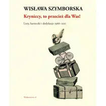 Kryniccy, to przecie� dla Was! Listy, karteczki i dedykacje 1966-2011