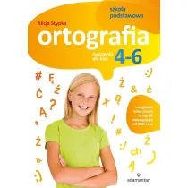 Ortografia. wiczenia dla klas 4-6 SP