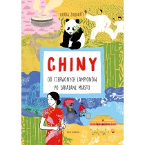 Chiny. Od czerwonych lampion�w po Zakazane Miasto