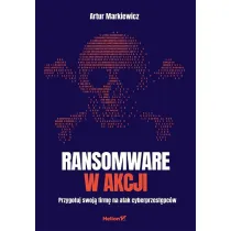 Ransomware w akcji. Przygotuj swoj� firm� na atak cyberprzest�pc�w