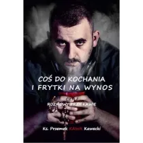 Co� do kochania i frytki na wynos czyli rozmowy przy kawie