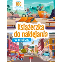 W mie�cie. Ksi��eczka do naklejania
