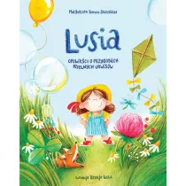 Lusia Opowieci o przygodach dzielnych urwisw
