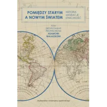 Pomi�dzy Starym a Nowym �wiatem