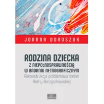 Rodzina dziecka z niepe�nosprawno�ci� w badaniu netnograficznym