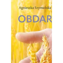 Obdarowani. Ojca Honorata (o)powie�� o �asce