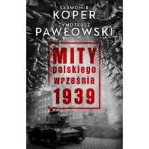 Mity polskiego wrze�nia 1939