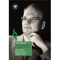 Adwokat pozna�skiego Czerwca 1956. Stanis�aw Hejmowski 1900-1969