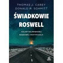 wiadkowie Roswell. Kulisy najwikszej rzdowej mistyfikacji