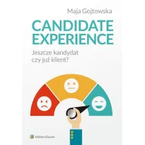 Candidate experience.  Jeszcze kandydat, czy ju� klient?