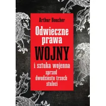 Odwieczne prawa wojny i sztuka wojenna sprzed dwudziestu trzech stuleci