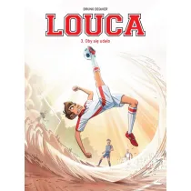 Oby si� uda�o. Louca. Tom 3