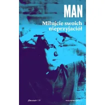 Mi�ujcie swoich nieprzyjaci�
