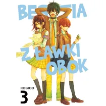 Bestia z �awki obok. Tom 3