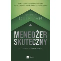 Mened�er skuteczny. Efektywno�ci mo�na si� nauczy�