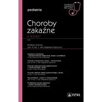 Choroby zaka�ne u dzieci. Pediatria. W gabinecie lekarza specjalisty