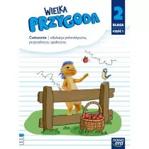 Wielka Przygoda. wiczenia. Klasa 2. Cz 1. Edukacja polonistyczna, przyrodnicza i spoeczna