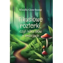 Fikusiowe rozterki czyli kilka s��w o emocjach