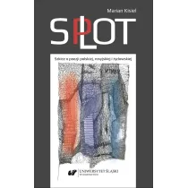 Splot. Szkice o poezji polskiej, rosyjskiej i �ydowskiej