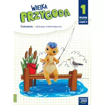 Wielka Przygoda NEON. Klasa 1. Cz 4. wiczenia. Edukacja matematyczna