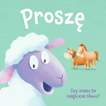 Ksiga dobrych manier. Prosz
