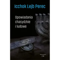 Klasyka. Opowiadania chasydzkie i ludowe