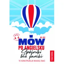 M�w po angielsku. Sp�jniki bez paniki A2/B2