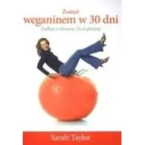 Zosta� weganinem w 30 dni