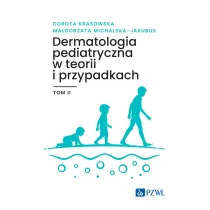 Dermatologia pediatryczna w teorii i przypadkach. Tom 2