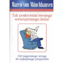 Tak poskromisz swojego wewntrznego lenia!