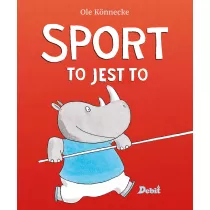 Sport to jest to