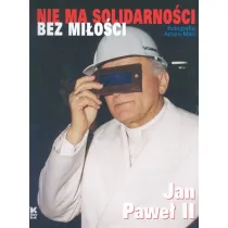 Nie ma solidarno�ci bez mi�o�ci