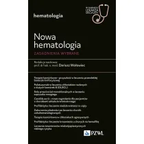 Nowa Hematologia. Zagadnienia wybrane